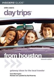 Cover of: Day Trips from Houston, 11th: Getaway Ideas for the Local Traveler (Day Trips Series)
