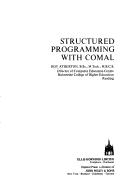 Cover of: Atherton Structured Programming with Comal