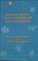 Cover of: Spectral Theory and Excitation of Open Structures (Ieee Electromagnetic Waves Series)