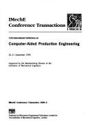 Cover of: 11th International Conference on Computer-Aided Production Engineering (Imeche Event Publications)