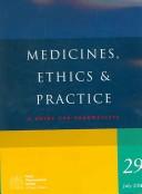Cover of: Medicines, Ethics & Practice | Rpsgb