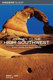 Cover of: Journey to the High Southwest, 8th: A Traveler's Guide to Santa Fe and the Four Corners of Arizona, Colorado, New Mexico, and Utah (Journey to the High Southwest)