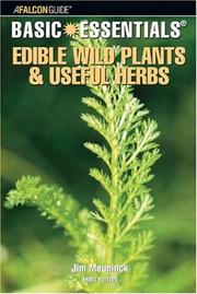 Cover of: Basic Essentials Edible Wild Plants and Useful Herbs, 3rd (Basic Essentials Series)