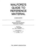 Walford's Guide to Reference Material by A.J. Walford