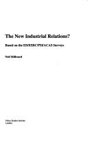 Cover of: The New Industrial Relations?