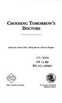Cover of: Choosing Tomorrow's Doctors