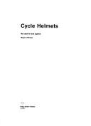Cycle helmets by Mayer Hillman, Mayer