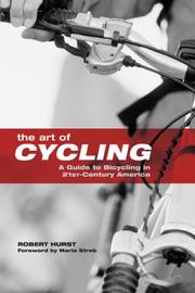 Cover of: The Art of Cycling: A Guide to Bicycling in 21st-Century America