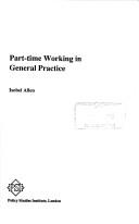 Cover of: Part-time Working in General Practice
