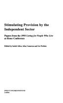 Stimulating Provision by the Independent Sector by Leat, Diana.