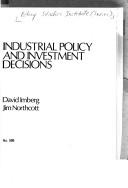 Cover of: Industrial Policy and Investment Decisions (Policy Studies Institute)