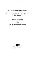 Cover of: Making Connections by Michael White, Ian Christie, Susan Johnson