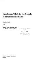 Cover of: Employers' role in the supply ofintermediate skills by Heather Rolfe