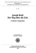 Cover of: Joseph Roth: Der Sieg über die Zeit : Londoner Symposium