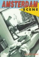 Cover of: Amsterdam Scene (Travel Guide)