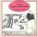 Cover of: Drawing figures and portraits