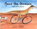 Cover of: Anna the Goanna & Other Poems