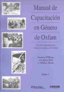 Cover of: Manual de Capacitacion en Genero de Oxfam by Suzanne Williams, Janet Seed, Adelina Mwau