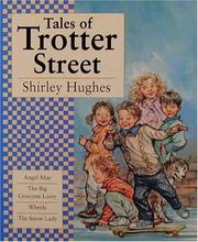 Cover of: Tales of Trotter Street by Shirley Hughes