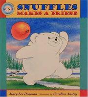 Cover of: Snuffles Makes a Friend (Gund Children's Library) by Mary Ellen Donovan