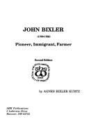 Cover of: John Bixler, (1700-1765): Pioneer, immigrant, farmer