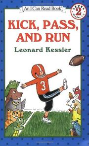 Cover of: Kick, Pass, and Run (I Can Read Book 2) by Leonard Kessler, Leonard Kessler