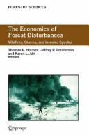 Cover of: The Economics of Forest Disturbances: Wildfires, Storms and Invasive Species (Forestry Sciences)