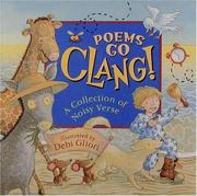 Cover of: Poems Go Clang!: A Collection of Noisy Verse