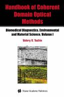 Cover of: Handbook of Coherent Domain Optical Methods: Biomedical Diagnostics, Environmental and Material Science
