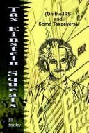 Cover of: Tax Einstein Squeals by Bill Bagby