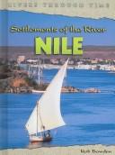 Cover of: Settlements of the Nile River (Rivers Through Time)