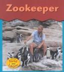 Cover of: Zookeeper (This Is What I Want to Be)