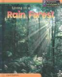 Cover of: Living in a Rain Forest (Baldwin, Carol, Living Habitats.) by Carol Baldwin