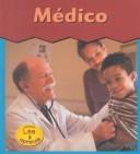 Cover of: Medico (Esto Es Lo Que Quiero Ser)