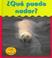 Cover of: Que Puede Nadar?/What Can Swim? (Que Puede . . .?/What Can . . .?)