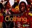 Cover of: Clothing (Our Global Community)