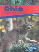 Cover of: Ohio Plants and Animals (Heinemann State Studies) by Marcia Schonberg