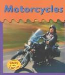 Cover of: Motorcycles (Wheels, Wings, and Water) by Heather Miller, Lola M. Schaefer