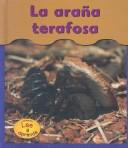 Cover of: LA Arana Terafosa / Trap-Door Spiders