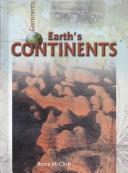 Cover of: Earth's Continents (Continents (Chicago, Ill.).)