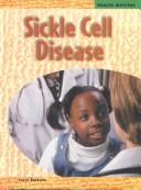 Cover of: Sickle Cell Disease (Baldwin, Carol, Health Matters.)