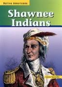 Cover of: Shawnee Indians (Native Americans) by Caryn Yacowitz