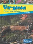 Cover of: Virginia Plants and Animals (State Studies: Virginia)