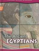 Cover of: The Ancient Egyptians (History Opens Windows) | Jane Shuter
