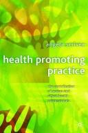 Cover of: Health Promoting Practice