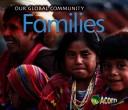 Cover of: Families (Our Global Community) by Lisa Easterling