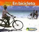 Cover of: En Bicicleta/ By Bicycle (Como Nos Trasladamos?/Getting Around) by Cassie Mayer, Cassie Mayer