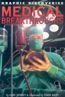 Cover of: Medical Breakthroughs by Gary Jeffrey