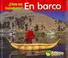 Cover of: En Barco/by Boat (Como Nos Trasladamos?/Getting Around)