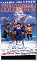 Cover of: Christopher Columbus: The Life of a Master Navigator and Explorer